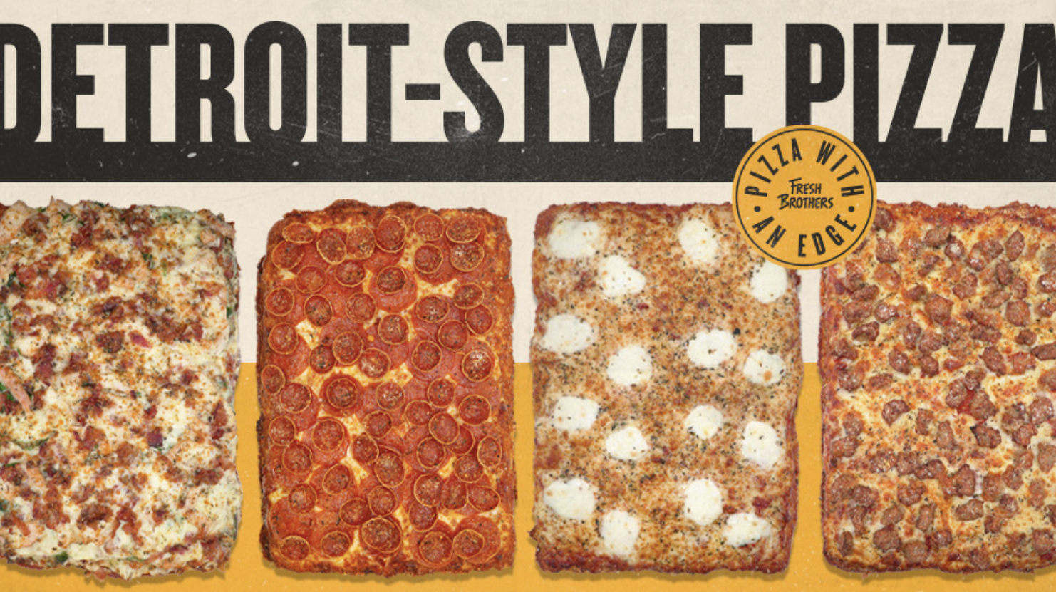 Pizza, Fresh Brothers, Fresh Bros, Detroit-Style Pizza, California, Southern California, SoCal, California Pizza, Pizza Brand, Pizza Restaurant, Pizza Concept, Fast Casual, Quick-Service