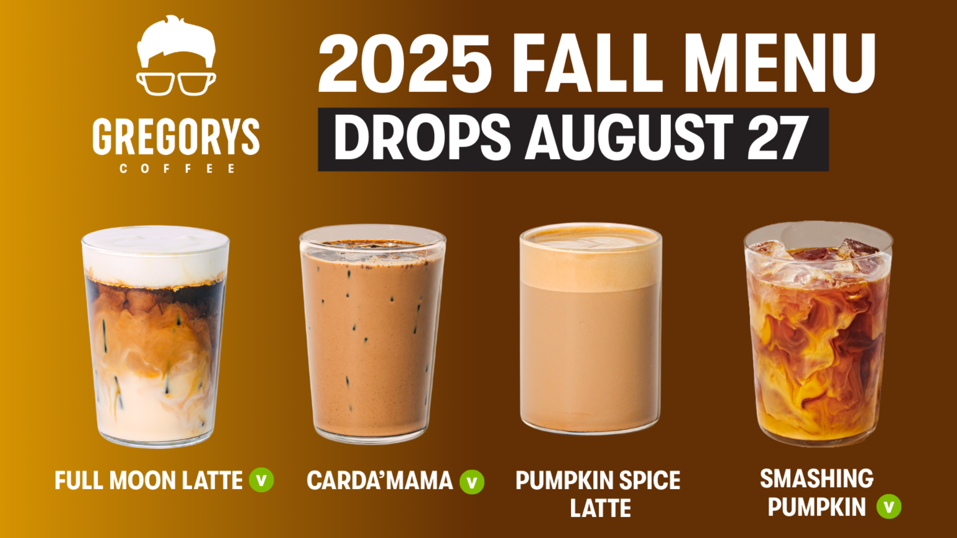 Gregorys Coffee, Coffee, Gregorys, Fall, Autumn, Fall Menu, Menu Innovation, LTO, Limited Time Only, Coffee Menu, Coffee Culture, Espresso, Latte, Functional, Cozy, Menu Drop, Coffee Offerings